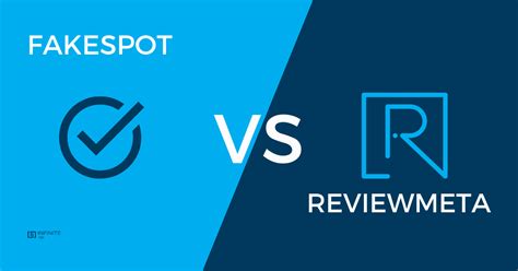 FakeSpot vs. ReviewMeta for Analyzing Reviews.